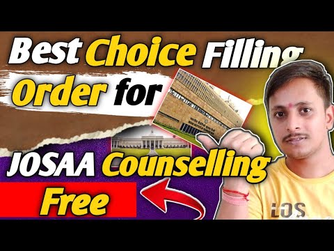 Best Choice Filling Order For JOSAA Counselling 2022 |😎Free pdf