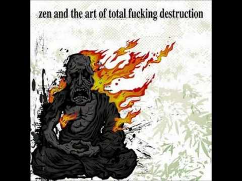 Total Fucking Destruction - Nihilism Emptiness Nothingness