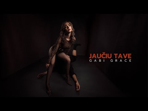 Gabi Grace - Jaučiu Tave