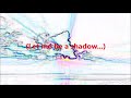A shadow in your light [Lyrics]- Lenny LeBlanc