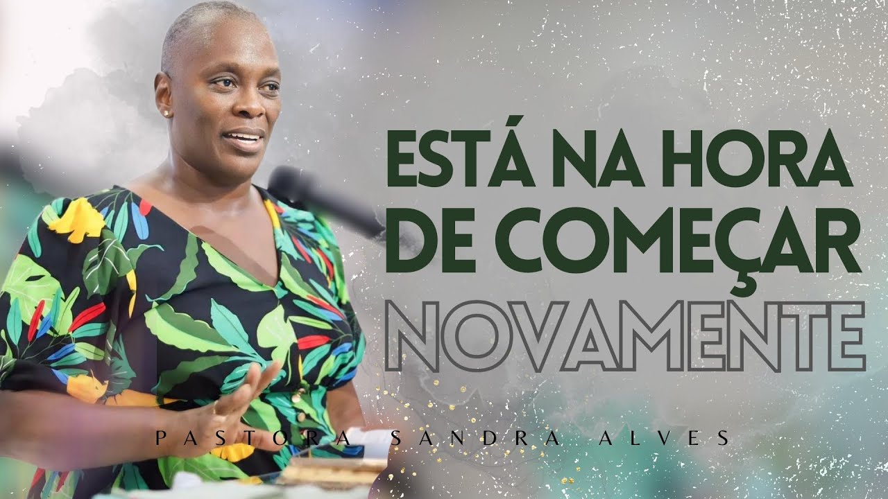 IMPOSSÍVEL você não MUDAR DE VIDA com essa PREGAÇÃO ! | Pastora Sandra Alves