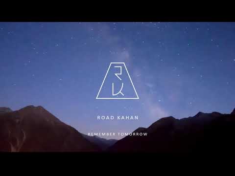 Road Kahan - Remember Tomorrow