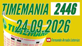 Resultado Timemania 2446 de hoje 24/09