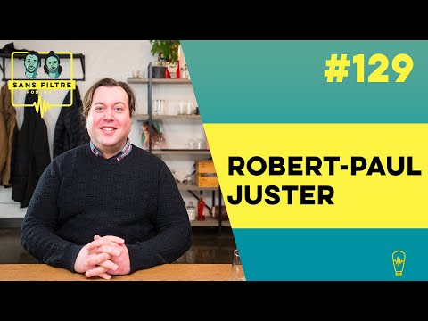 Sans Filtre #129 - Le stress partie II avec Robert-Paul Juster
