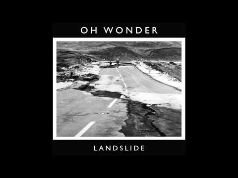 Oh Wonder - Landslide (Official Audio)