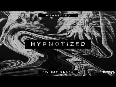 WeAreTreo - Hypnotized ft. Cat Clark