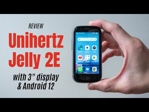 Unihertz Jelly 2E: Can a phone be too small? (review)