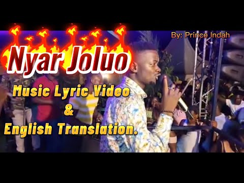 Prince Indah - Nyar Joluo Lyrics and English Translation