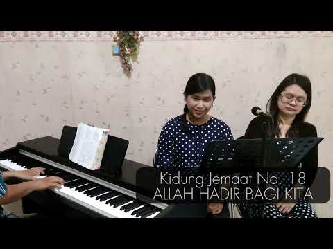KJ No. 18 "Allah Hadir Bagi Kita" - J. L. Black; John R. Sweney