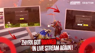 ZHYRX GOT BANNED IN LIVE STREAM ONCE AGAIN 😳 | #BGMI