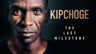 Kipchoge: Son Kilometre Taşı ( Kipchoge: The Last Milestone )