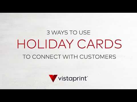 3 ways to use Holiday cards to connect with customers...