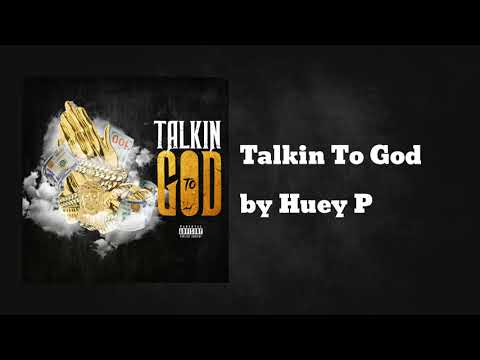Talkin To God ft Dave East - Huey P