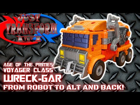 JUST TRANSFORM IT!: Age of the Primes Voyager Wreck-Gar