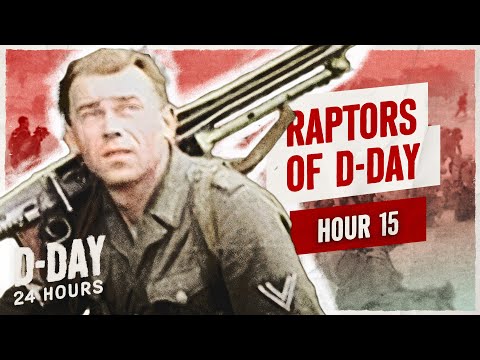 HOUR 15 - The New Warrior Comes from the Sky - D-Day 24h