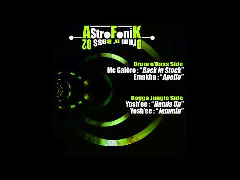 MC GALERE, EMAKHA, YOSHEE - AstroFoniK Drum N Bass 02