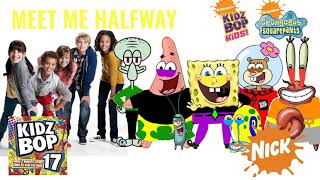 KIDZ BOP Kids &amp; KIDZ BOP SpongeBob - Meet The Halfway (KIDZ BOP 17)