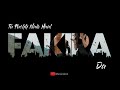 Fakira Song Whatsapp Status New Romantic Status Fakira Song Status Fakira Lyrics Status Sanam