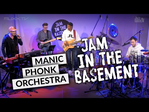 JazzrockTV – Jam In The Basement – MANIC PHONK ORCHESTRA