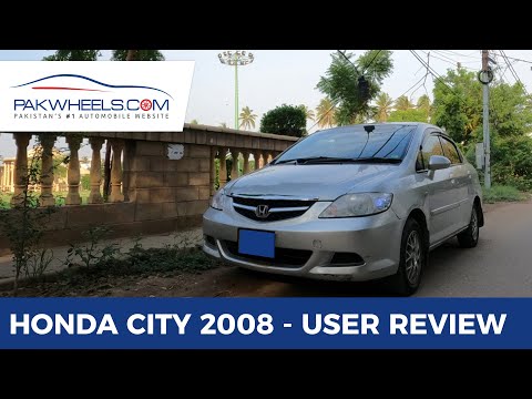 Honda City 2008 | User Review | PakWheels