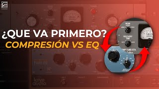 ¿CUÁL PROCESO ES PRIMERO? ¿Compresor o ecualización?