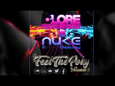 LoreDeejay Vs NukeDeejay - Feel The Poky Volumen 2