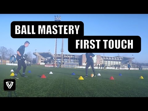 BALL MASTERY - FIRST TOUCH | U13 - U14 - U15 - U16 - U17 - U18 | FOOTBALL - SOCCER