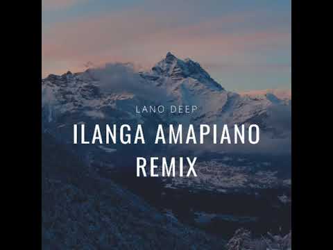King Sfiso Feat Mbuso Khoza Ilanga(Lano Deep Remix)