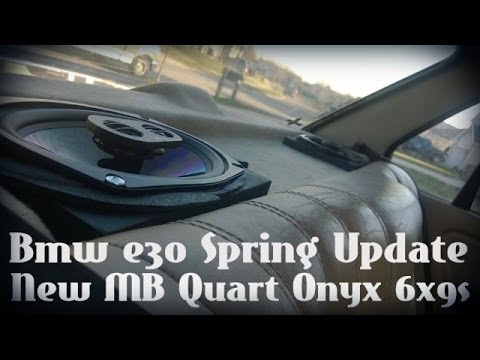 Bmw e30 Spring Update: Audio System Update/New MB Quart 6x9s