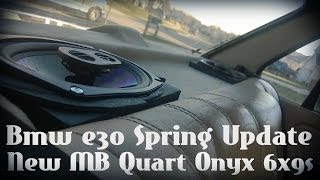 Bmw e30 Spring Update: Audio System Update/New MB Quart 6x9s