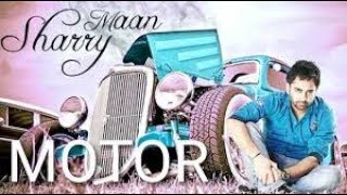 Motor - Sharry Mann (Full Video Song) | Latest Punjabi Songs 2018 | JAAT RECORDS |