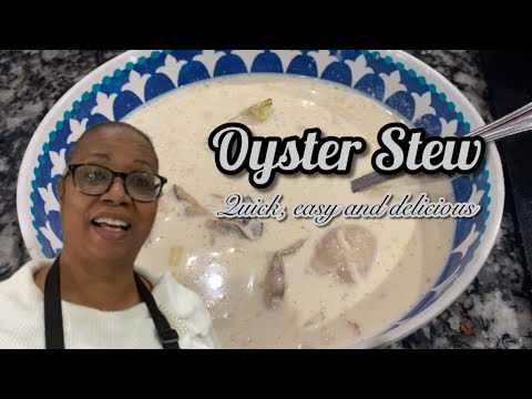 Quick and easy Oyster Stew