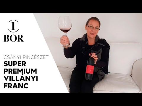 Csányi Pincészet: Super Premium Villányi Franc 2017