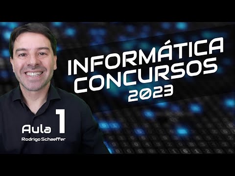 Conceitos Básicos de Informática para Concursos 2023 Aula 1