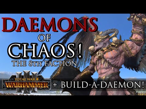 DAEMONS of Chaos! - The 8th Faction + Daemon Prince | Warhammer 3