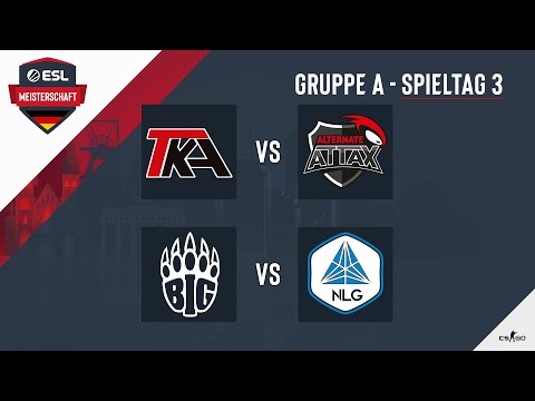 TKA vs. ATN & BIG vs. NLG - ESL Meisterschaft 2020 - CS:GO - Season 2 - Gruppe A