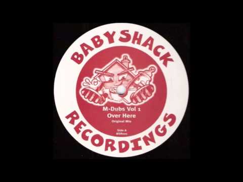 M Dubs - Over Here (Original Mix)