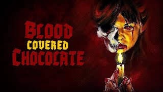 Blood Covered Chocolate | Official Trailer | Horror Brains