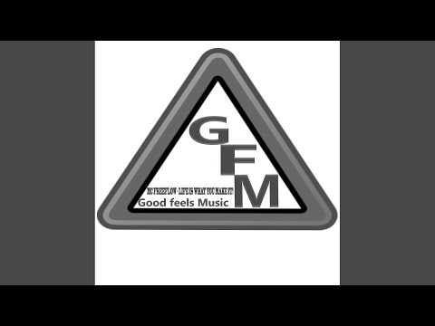 Life Is What You Make It (Original Mix)