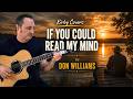 If You Could Read My Mind - Don Williams (Gordon Lightfoot Cover) | Kirby Covers