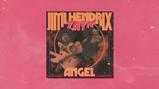 Jimi Hendrix &amp; ZAYN - Angel (Official Audio)