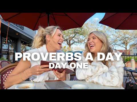 DAY 1 of "Proverbs A Day"