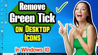 How to Remove Green Tick from Desktop Icons in Windows 10 | Fix OneDrive Problem