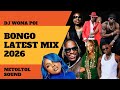 BONGO LATEST MIX 2026 DIAMOND ZUCHU MBOSSO HARMONIZE DJ WONA POI