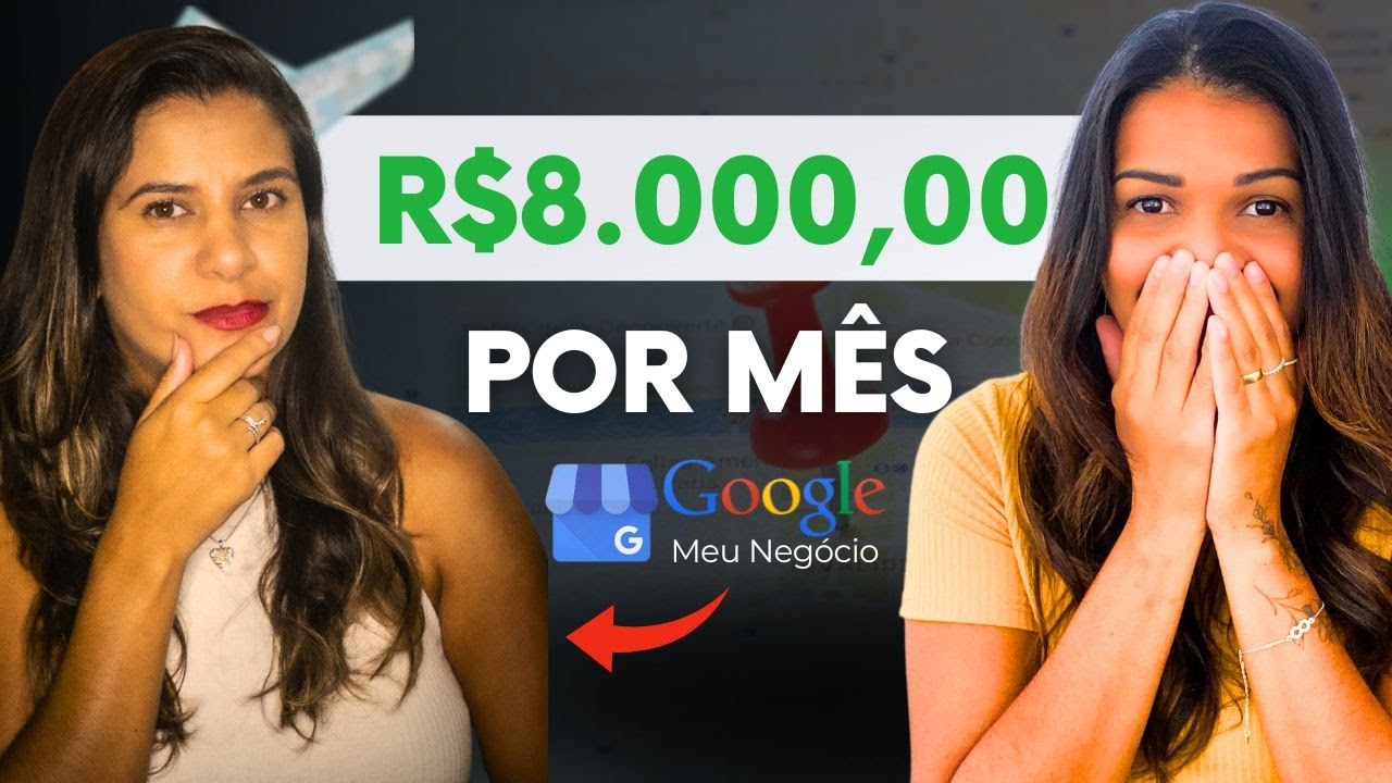 [Google Meu Negócio] Como Ganhar Dinheiro?  Aluna FATURA 8 MIL por mês e conta tudo!