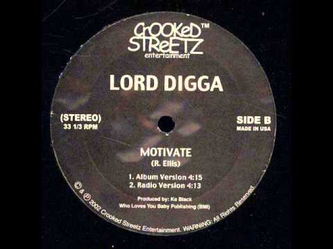 Lord Digga - Motivate (Album Version)