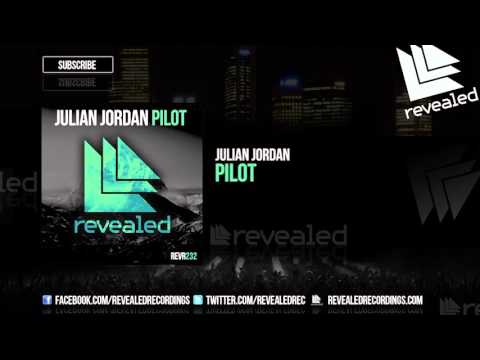 Julian Jordan - Pilot [OUT NOW!]