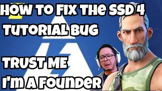 STW Free-to-Play is BROKEN: How to Fix the SSD 4 Tutorial Bug — Trust me, I’m a Founder