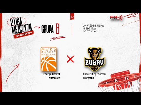Energa Basket Warszawa - Enea Żubry Chorten Białystok (2 LM)