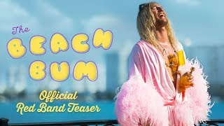 Video trailer för The Beach Bum